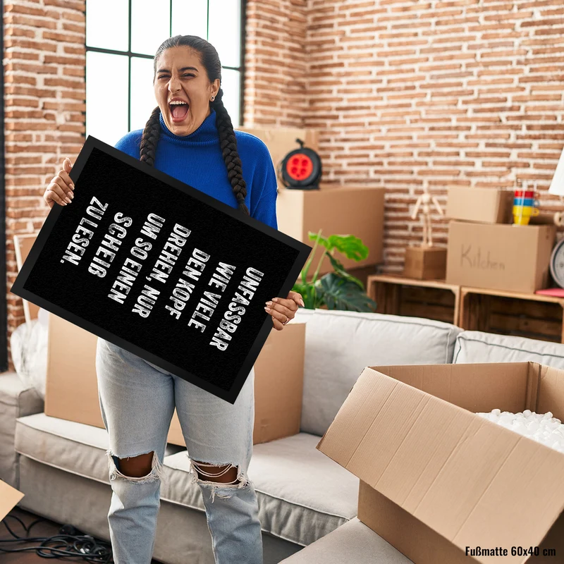 Unfassbar wie viele den Kopf drehen Fußmatte in 35x50 cm mit Spruch nur um so einen Scheiß zu lesen