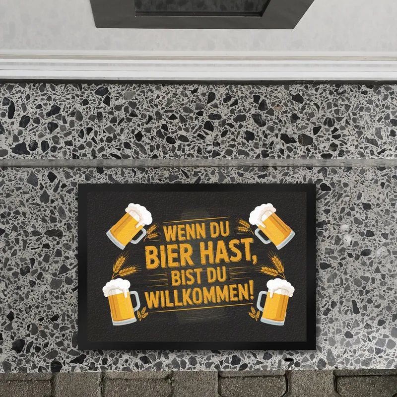 Wenn du Bier hast, bist du willkommen! Bierkrüge Fußmatte in 35x50 cm
