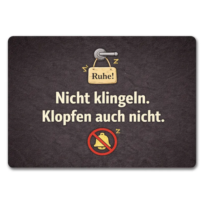 Nicht klingeln. Klopfen auch nicht. Türgriff Ruhe Fußmatte in 35x50 cm ohne Rand
