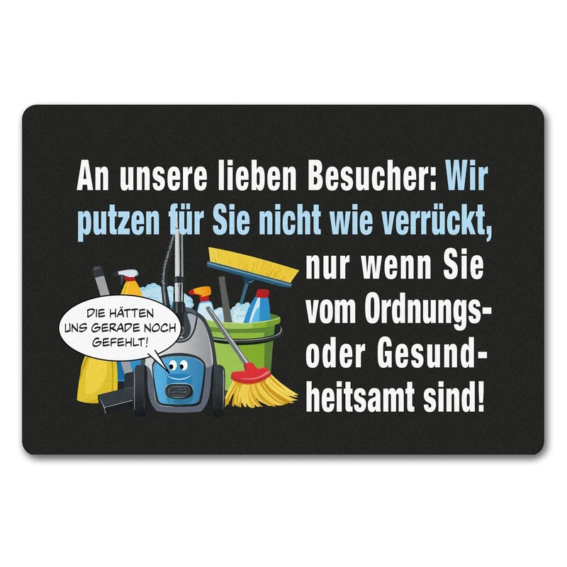 Hausarbeit Fußmatte in 35x50 cm ohne Rand mit Spruch: Sauber, außer bei Amtbesuch!