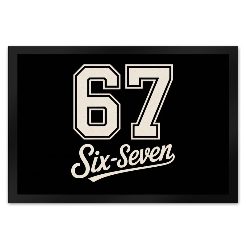 67 six-seven Meme Fußmatte in 35x50 cm für Social Media und Internetfans