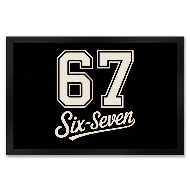 67 six-seven Meme Fußmatte in 35x50 cm für Social Media und Internetfans