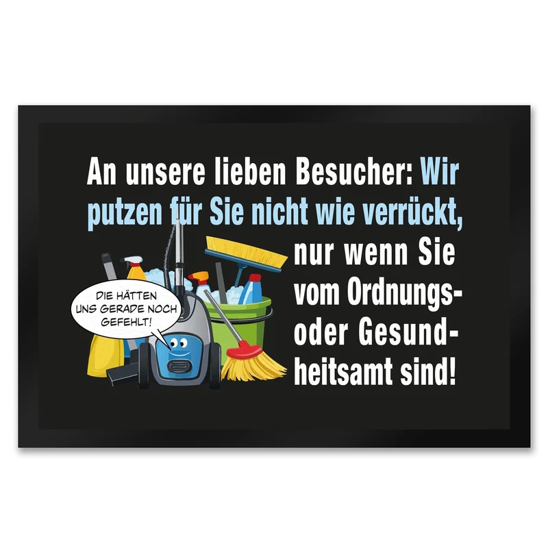 Hausarbeit Fußmatte in 35x50 cm mit Spruch: Sauber, außer bei Amtbesuch!