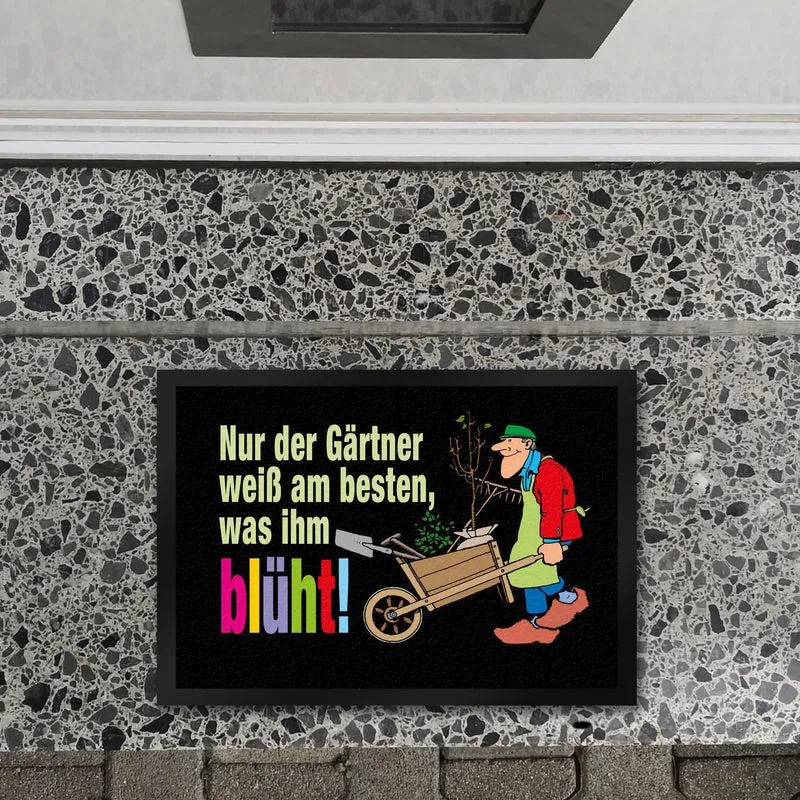 Der Gärtner weiß, was ihm blüht! Fußmatte in 35x50 cm