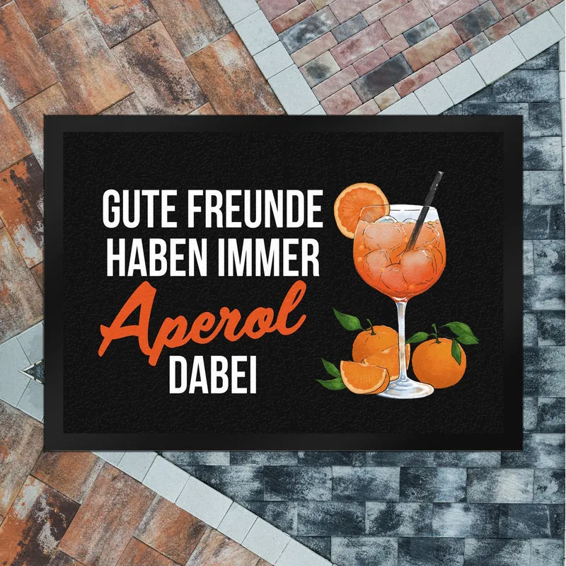 Cocktail Fußmatte in 35x50 cm mit Spruch Gute Freunde haben immer Aperol dabei