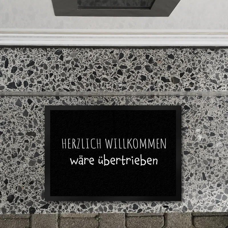 Herzlich Willkommen wäre übertrieben Fußmatte in 35x50 cm