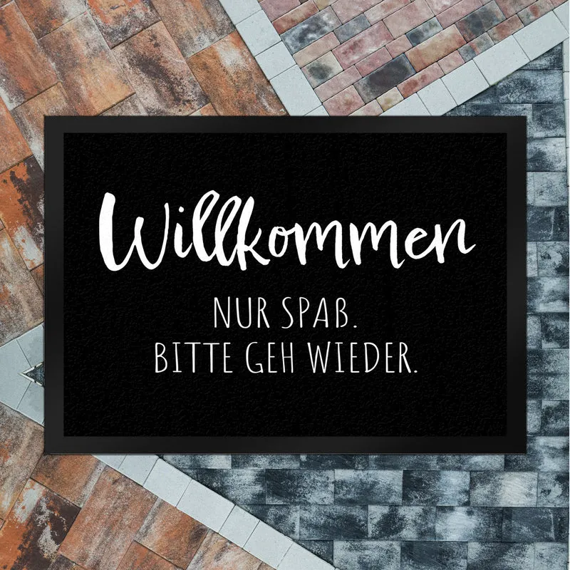 Hau ab Fußmatte in 35x50 cm Willkommen Nur Spaß. Bitte geh wieder.
