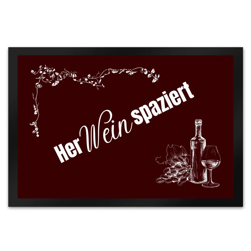 Wein Fußmatte in 35x50 cm mit Spruch Herweinspaziert