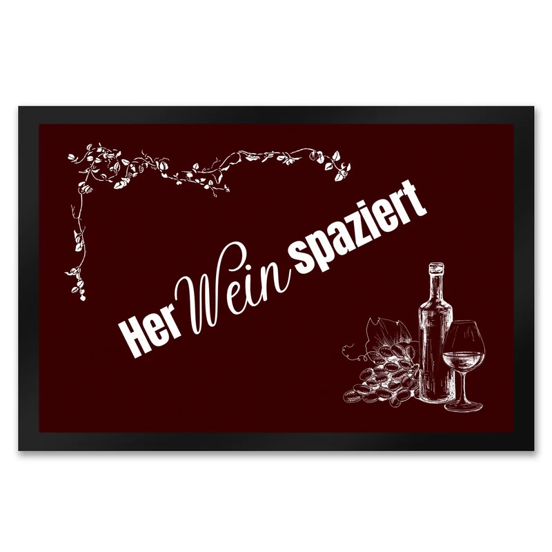 Wein Fußmatte in 35x50 cm mit Spruch Herweinspaziert