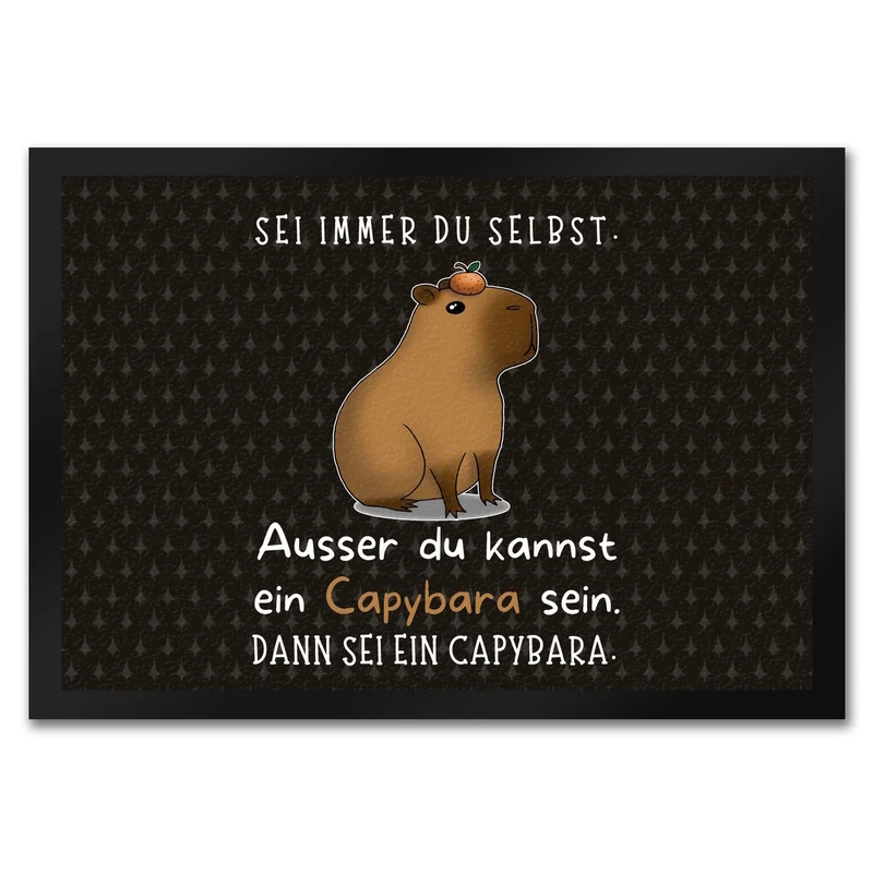 Sei immer du selbst - ausser du kannst ein Capybara sein Fußmatte in 35x50 cm