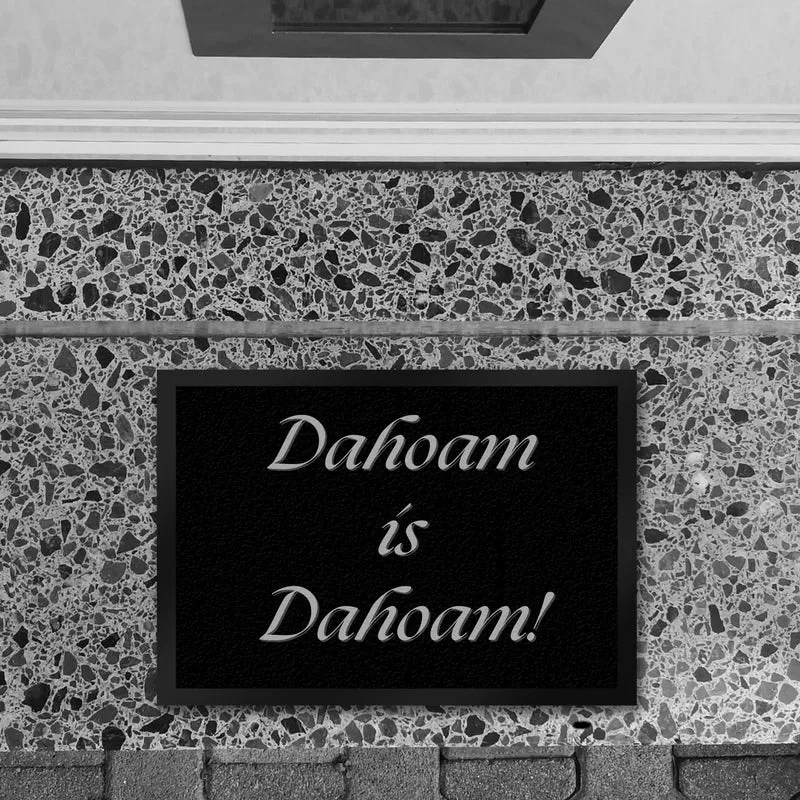 Dahoam is Dahoam Fußmatte in 35x50 cm mit Spruch