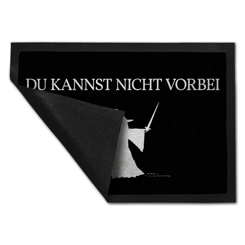 Du kannst nicht vorbei Fußmatte