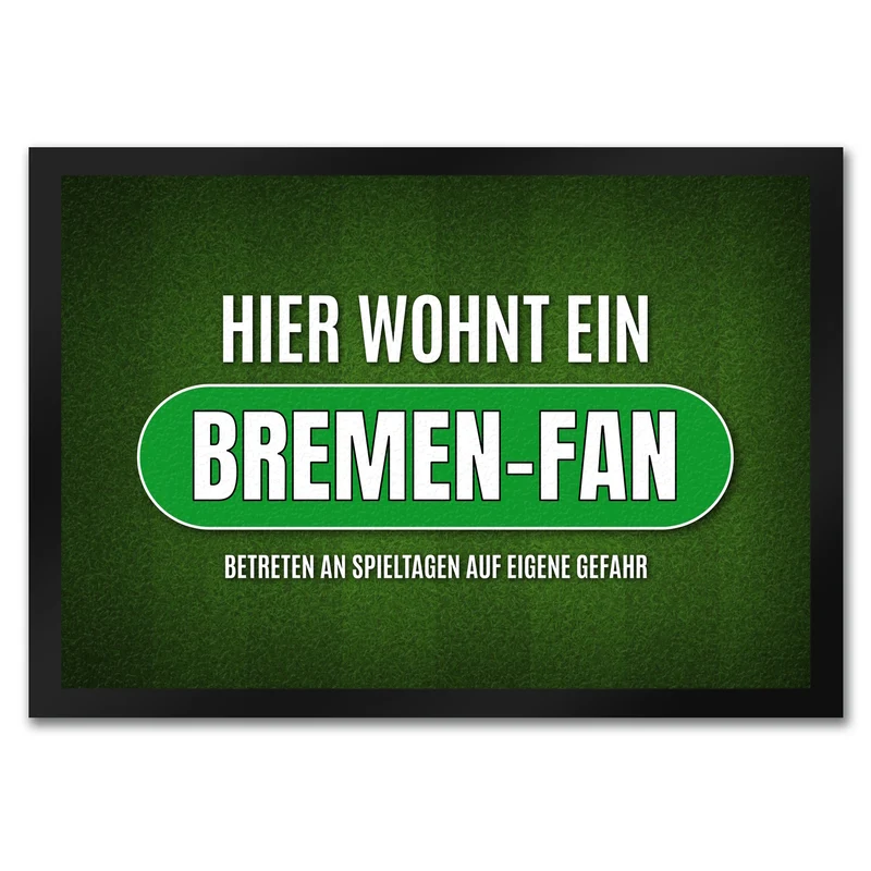 Hier wohnt ein Bremen-Fan Fußmatte mit Rasen Motiv