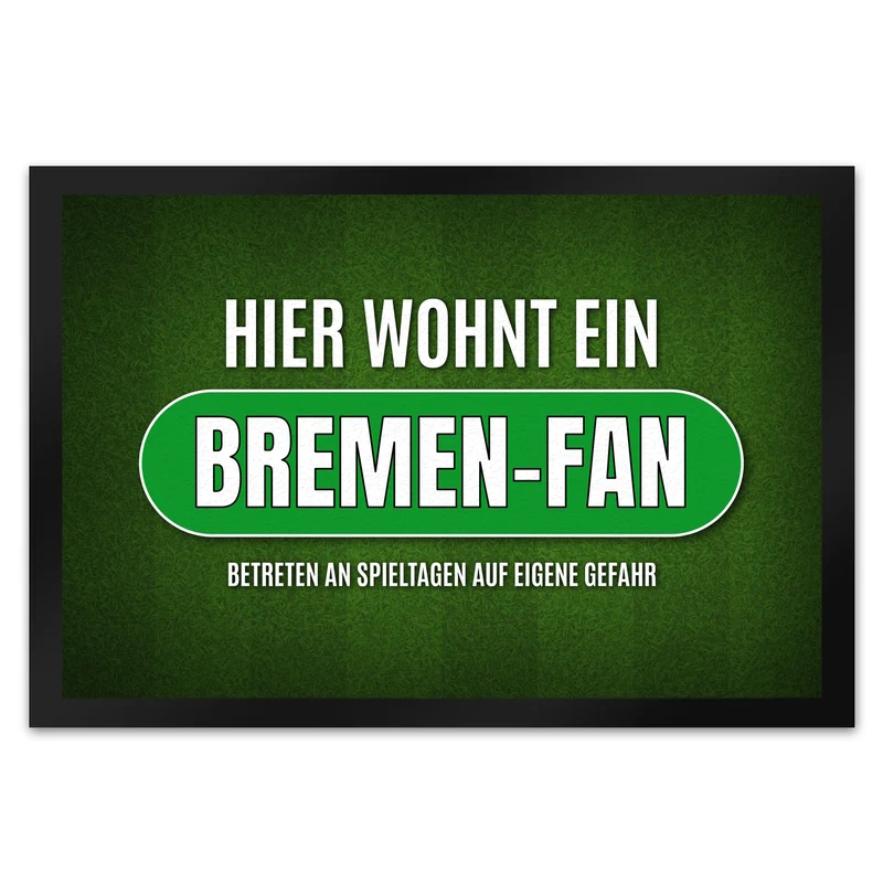 Hier wohnt ein Bremen-Fan Fußmatte mit Rasen Motiv