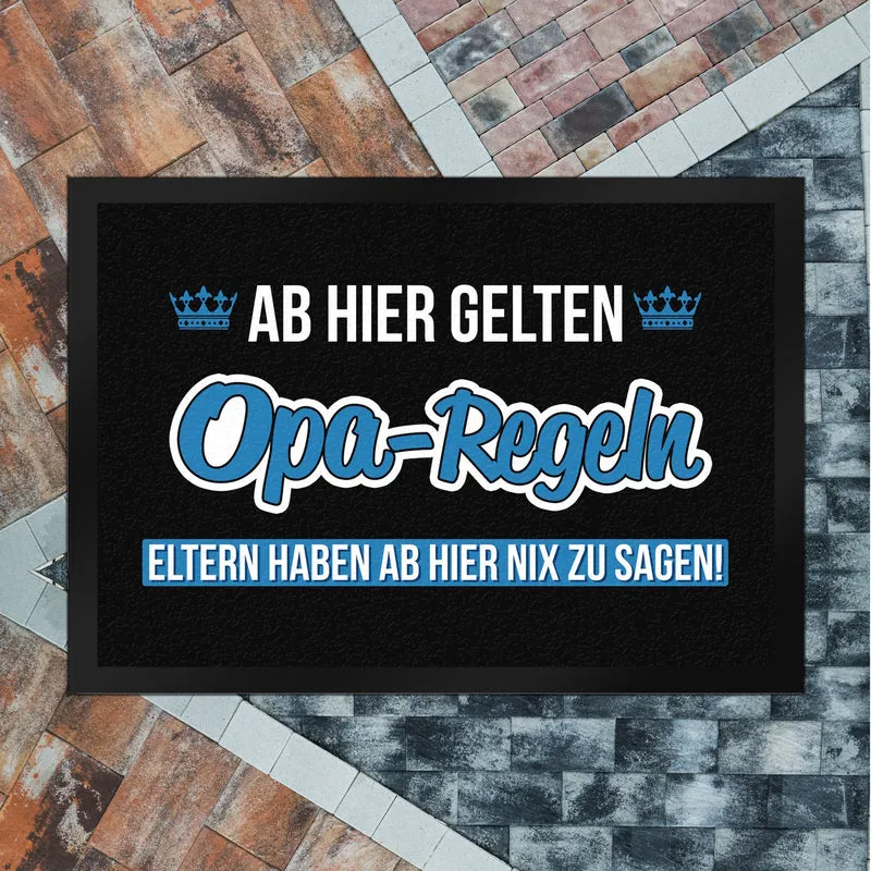Opa-Regeln Fußmatte in 35x50 cm mit Spruch Eltern haben ab hier nix zu sagen