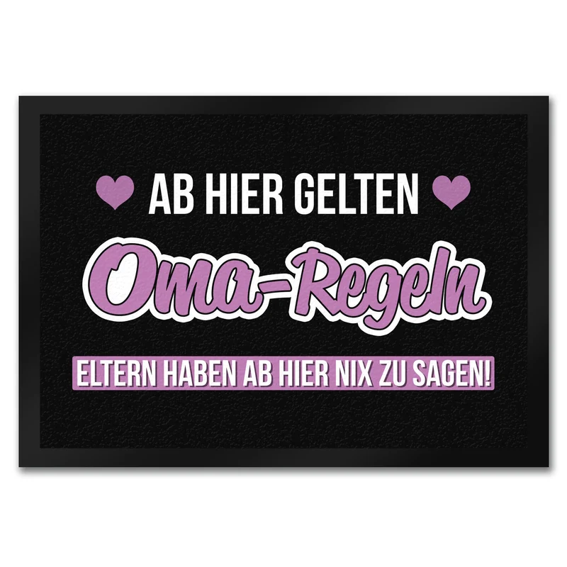 Oma-Regeln Fußmatte in 35x50 cm mit Spruch Eltern haben ab hier nix zu sagen