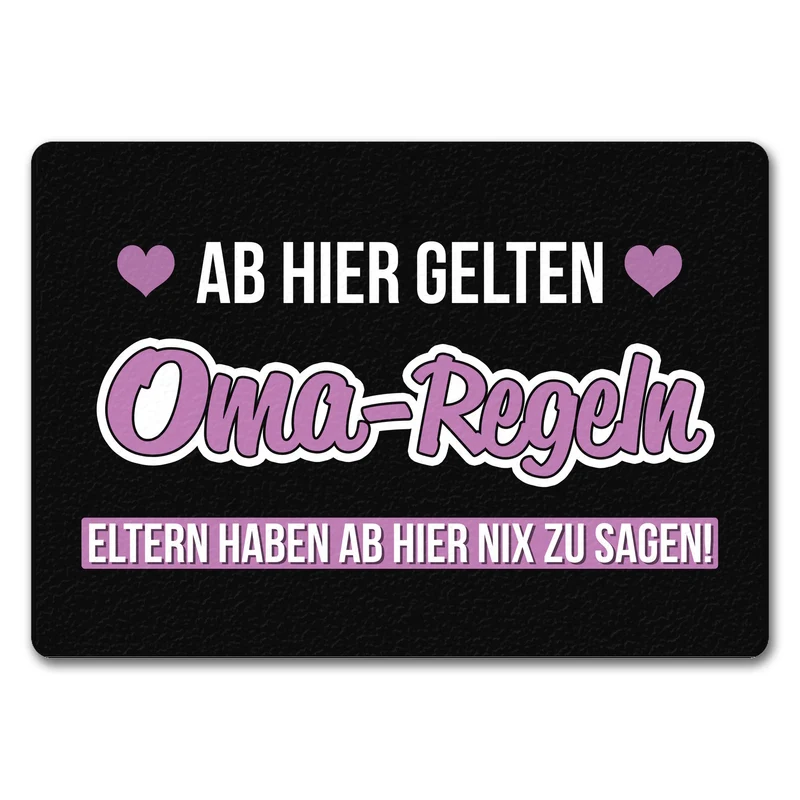 Oma-Regeln Fußmatte in 35x50 cm mit Spruch Eltern haben ab hier nix zu sagen