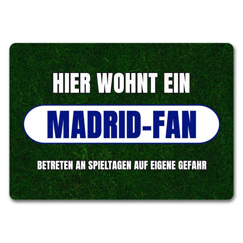 Hier wohnt ein Madrid-Fan Fußmatte in 35x50 cm mit Rasenmotiv