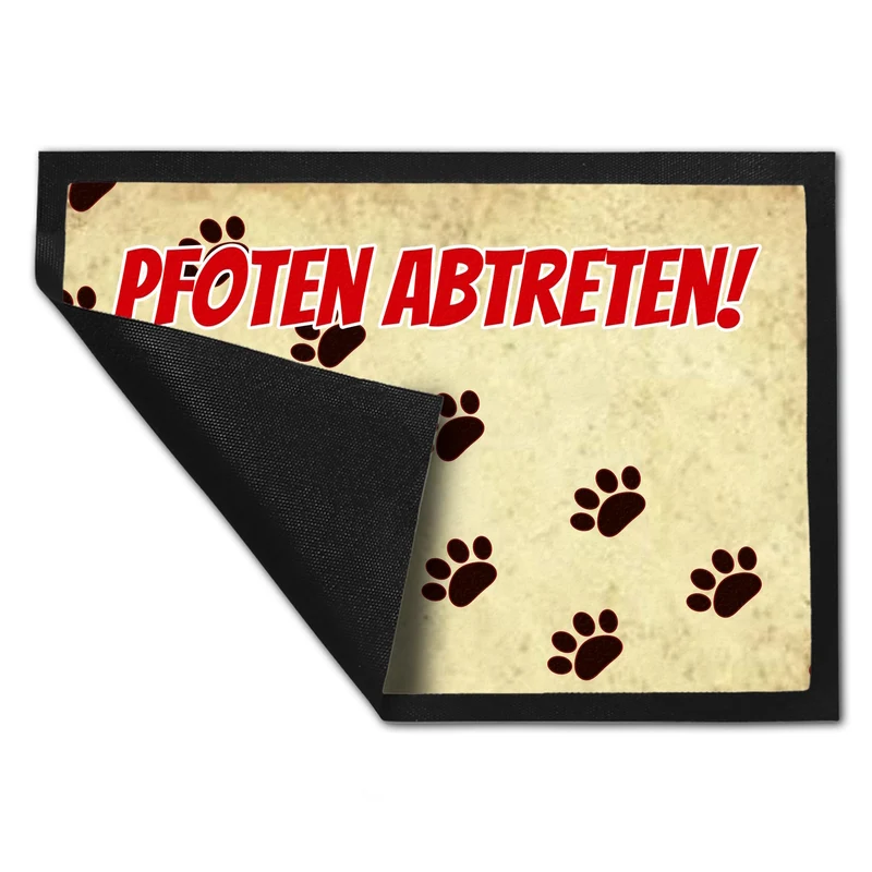 Fußmatte mit Motiv Pfoten Abtreten! Für Hunde und Gäste mit schmutzigen Schuhen
