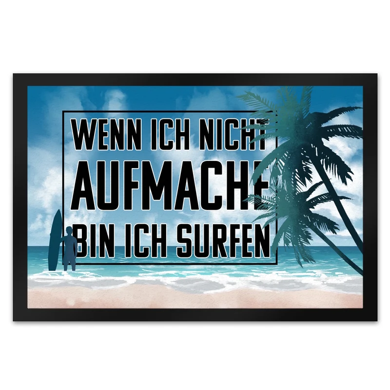 Wenn ich nicht aufmache bin ich surfen Fußmatte für Surfer