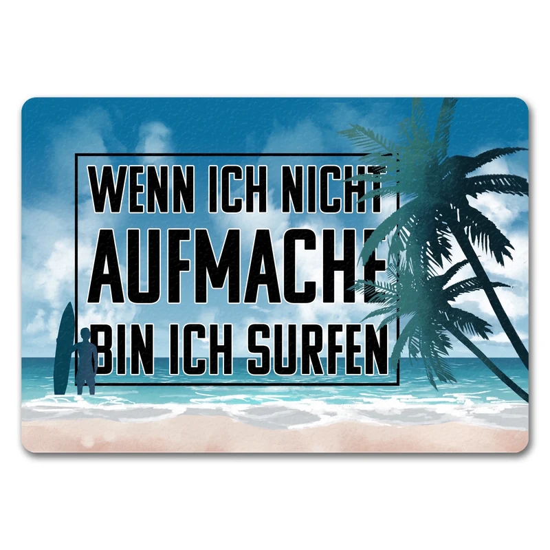 Wenn ich nicht aufmache bin ich surfen Fußmatte für Surfer