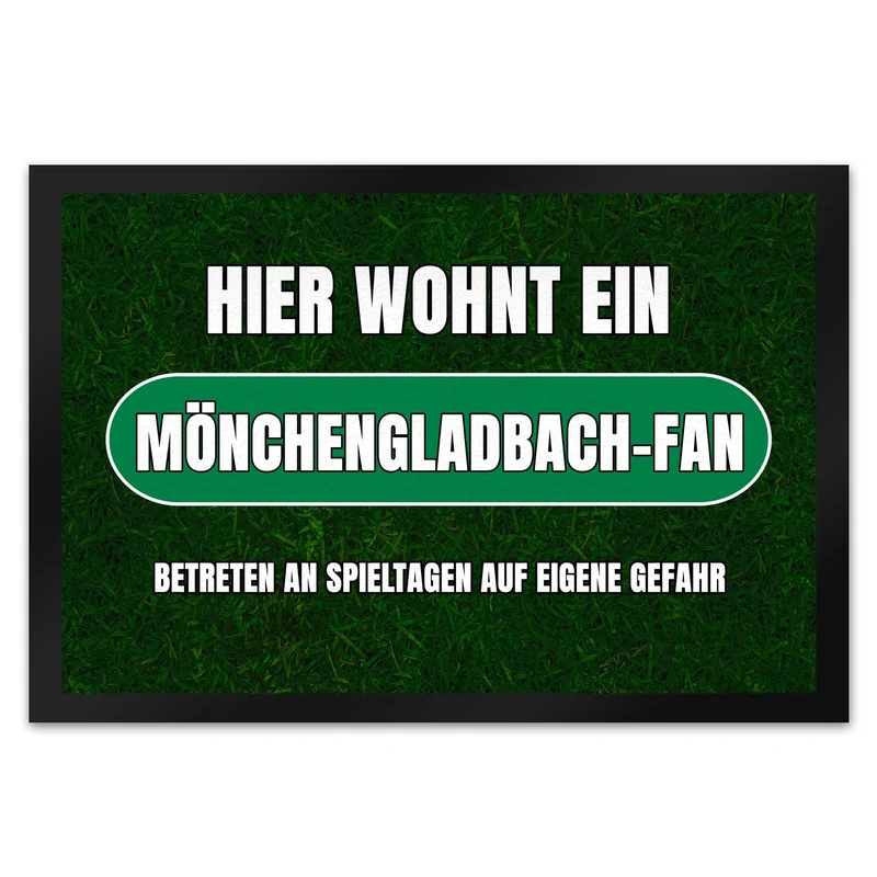 Hier wohnt ein Mönchengladbach-Fan Fußmatte mit Rasenmotiv