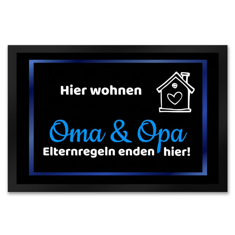 Hier wohnen Opa und Oma Fußmatte - Elternregeln enden hier mit Herz