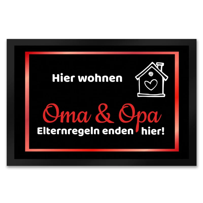 Hier wohnen Opa und Oma Fußmatte - Elternregeln enden hier mit Herz