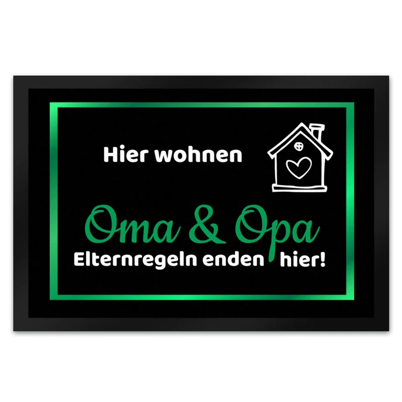 Hier wohnen Opa und Oma Fußmatte - Elternregeln enden hier mit Herz