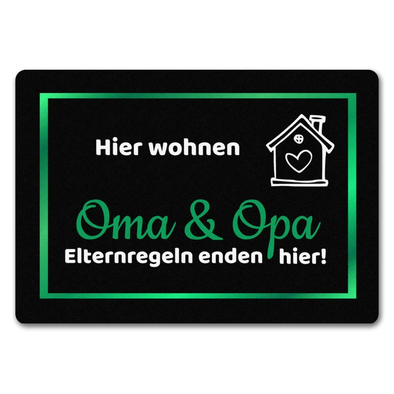 Hier wohnen Opa und Oma Fußmatte - Elternregeln enden hier mit Herz
