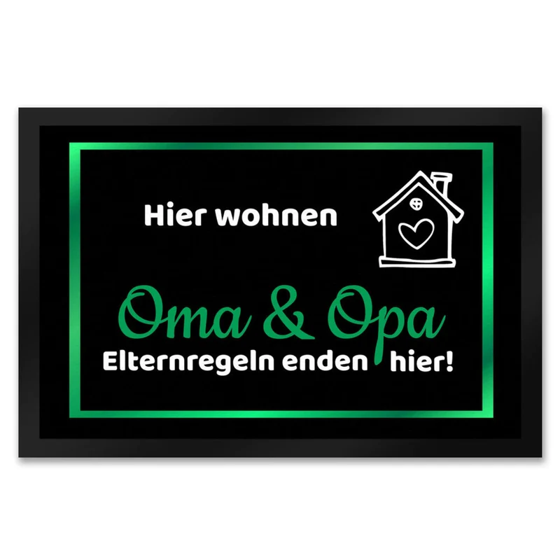 Hier wohnen Opa und Oma Fußmatte - Elternregeln enden hier mit Herz