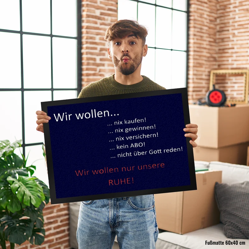 Wir wollen unsere Ruhe - unliebsame Besucher Fußmatte Fußmatte mit Motiv
