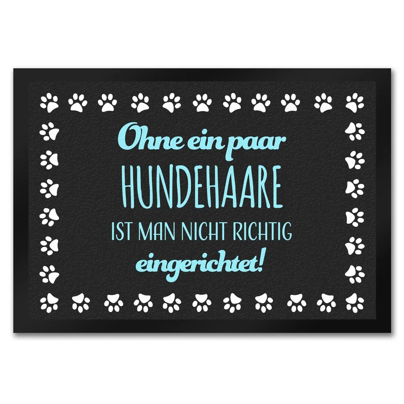 Ohne ein paar Hundehaare ist man nicht richtig eingerichtet! Fußmatte