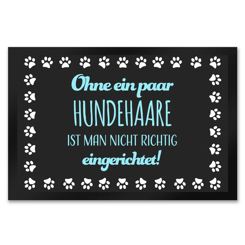 Ohne ein paar Hundehaare ist man nicht richtig eingerichtet! Fußmatte