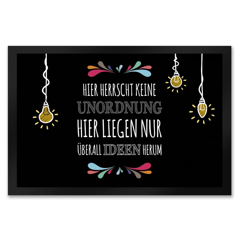 Hier herrscht keine Unordnung Fußmatte