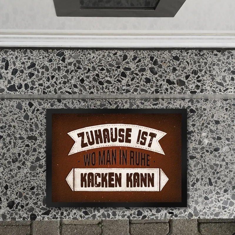 Zuhause ist, wo man in Ruhe kacken kann Fußmatte