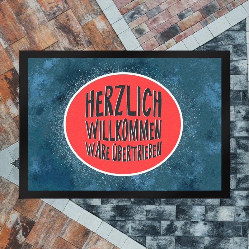 Herzlich Willkommen wäre übertrieben Fußmatte