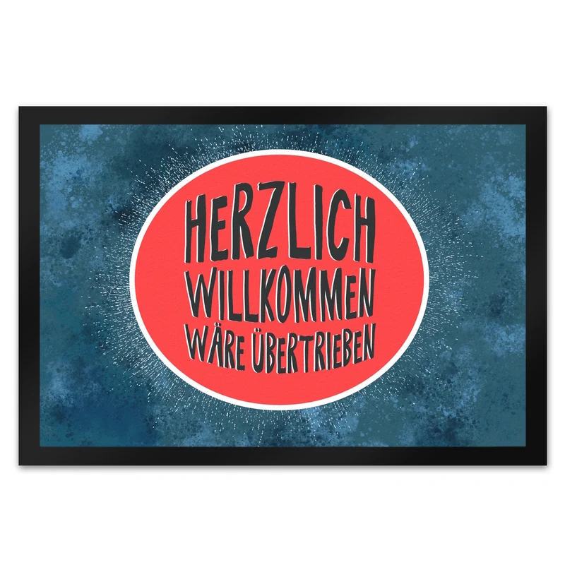 Herzlich Willkommen wäre übertrieben Fußmatte