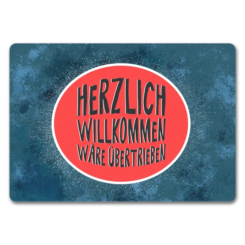 Herzlich Willkommen wäre übertrieben Fußmatte
