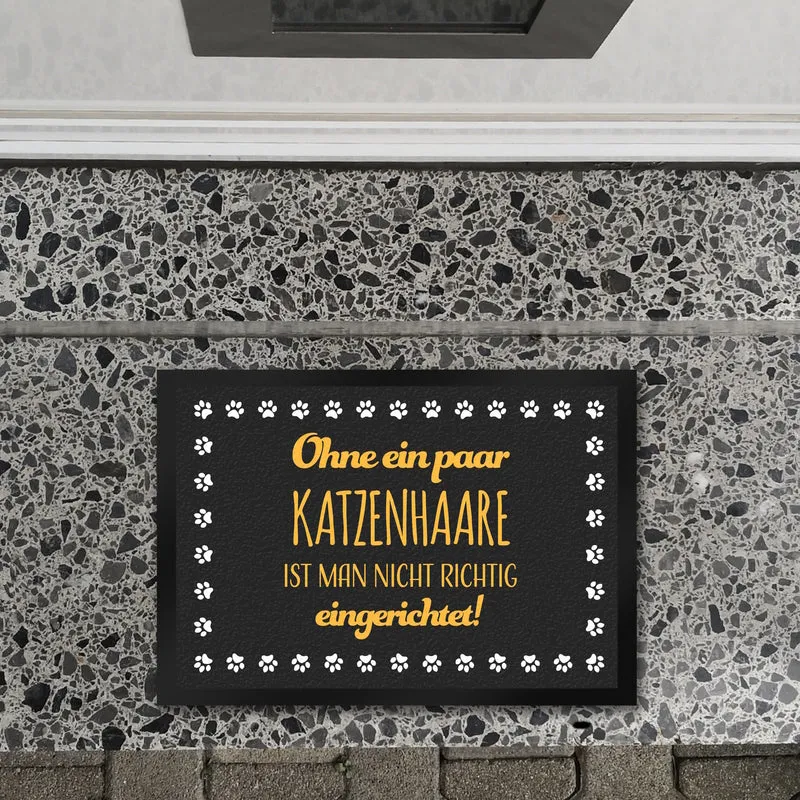 Ohne ein paar Katzenhaare ist man nicht richtig eingerichtet Fußmatte