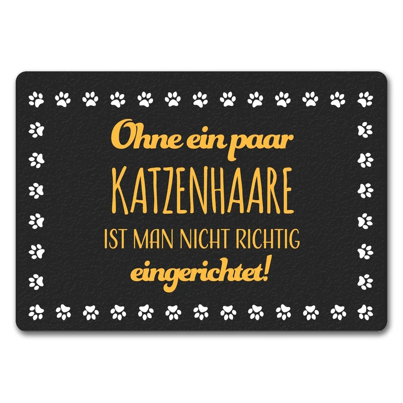 Ohne ein paar Katzenhaare ist man nicht richtig eingerichtet Fußmatte