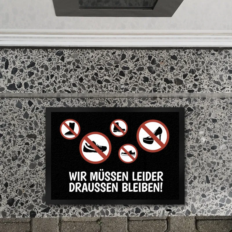 Wir müssen draußen bleiben Fußmatte mit Schuh Motiven