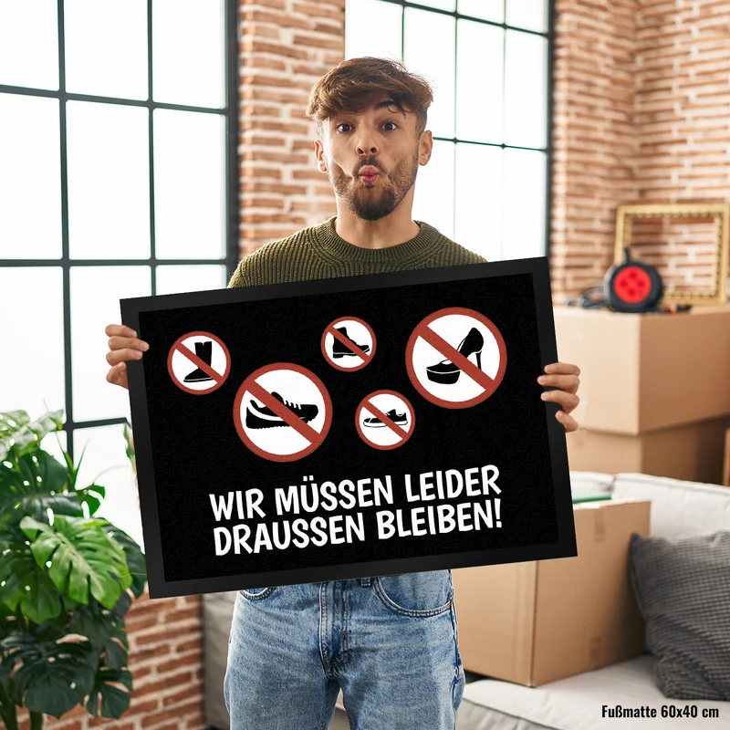 Wir müssen draußen bleiben Fußmatte mit Schuh Motiven