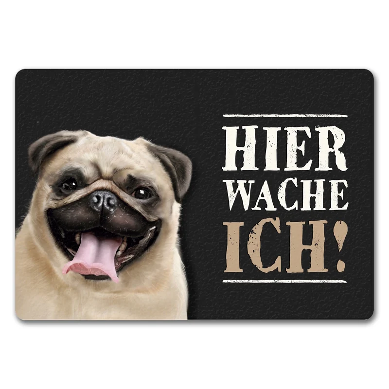 Hier wache ich! Mops Fußmatte