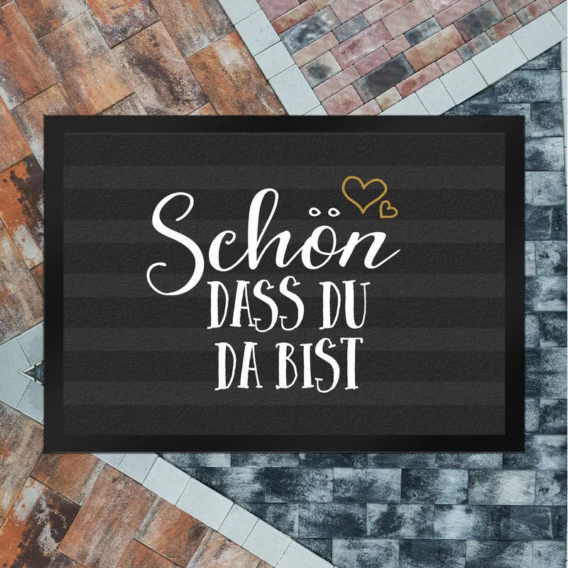 Schön dass du da bist Fußmatte