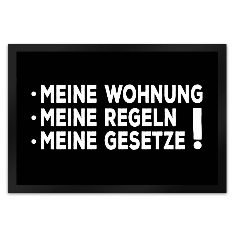 Meine Wohnung, meine Regeln, meine Gesetze Fußmatte