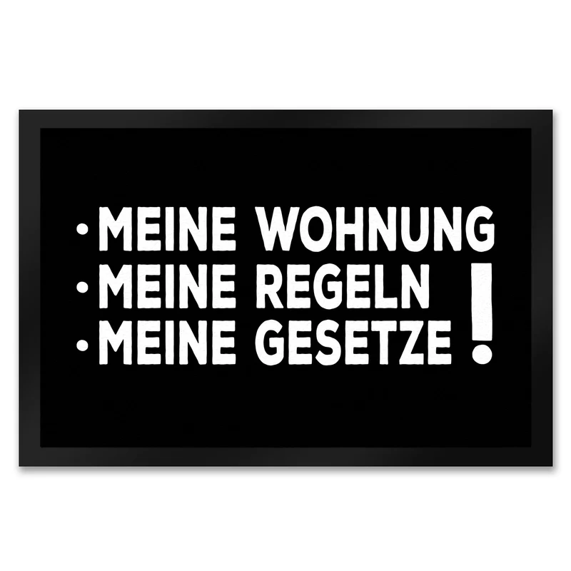 Meine Wohnung, meine Regeln, meine Gesetze Fußmatte