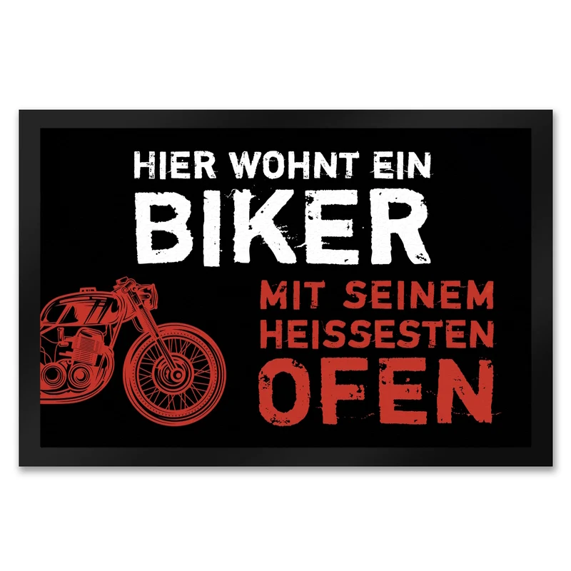 Hier wohnt ein Biker mit seinem heißesten Ofen Motorrad Fußmatte