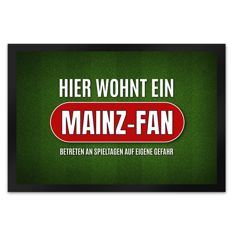 Hier wohnt ein Mainz-Fan Fußmatte mit Rasen Motiv