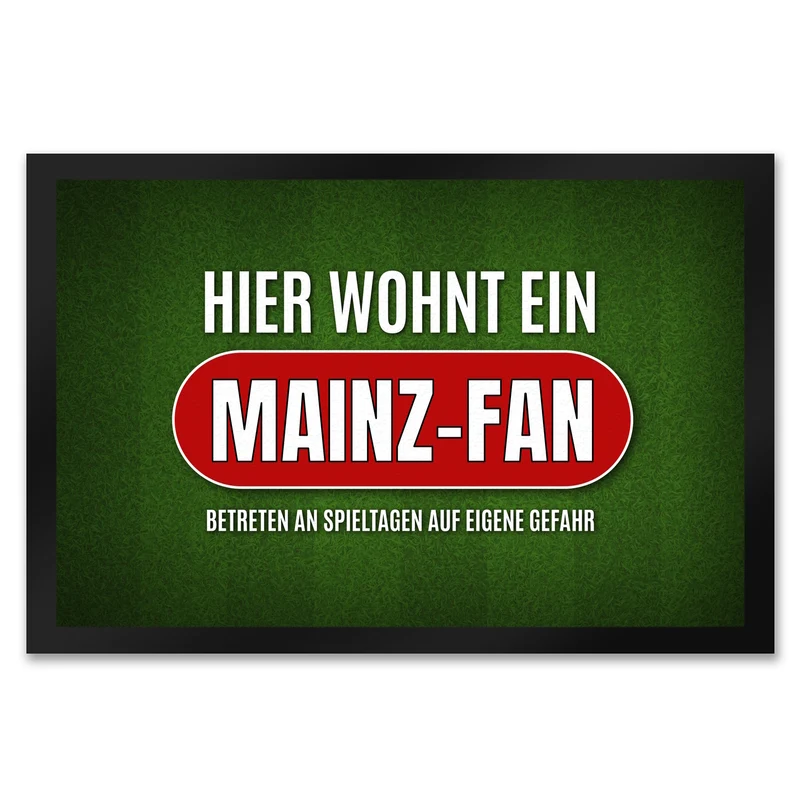 Hier wohnt ein Mainz-Fan Fußmatte mit Rasen Motiv